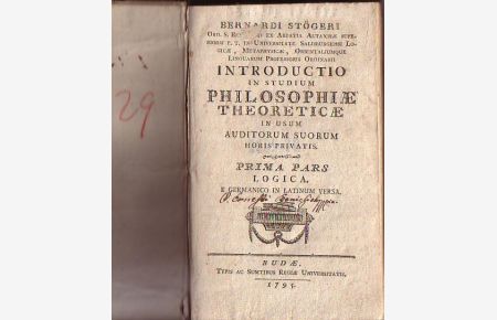 Introductio in studium philosophiae theoreticae in usum auditorum suorum horis privatis. Prima pars: Logica. E germanico in latinum versa. Praefatio auctoris, augusto 1788.