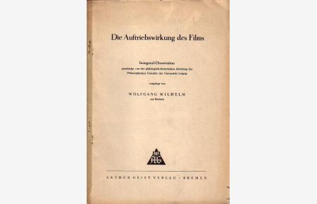 Die Auftriebswirkung des Films. Dissertation an der Universität Leipzig, 1940.