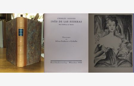 Ines de las Sierras. Eine Erzählung aus Spanien. Mit Lithographien von O. Linnekogel. Übertragen von Alfons Freiherrn von Czibulka.