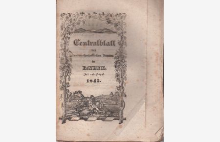 Centralblatt des landwirthschaftlichen Vereins in Bayern. Jahrgang XXXV (35). Juli und August 1845.