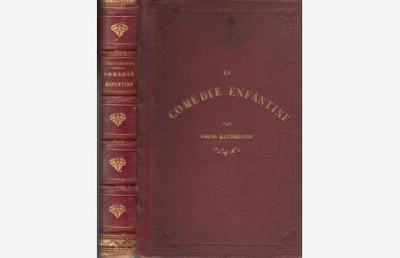 La Comédie Enfantine Vignettes par Froment et Gobert ouvrage couronné par l ´Académie Francaise. Nouvelle Edition contenant les deux séries complétes.
