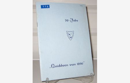 70 Johr Quickborn vun 1896 - Festschrift to dat 70. Jubiläum vun de plattdütsch Vereenigung Quickborn vun 1896 ins Jungs holt fast to Kiel.   - Rutgewen von Dr. Dierck Puls.
