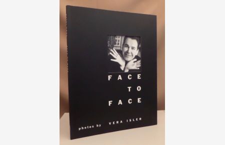 Face to face: portraits of artists. photos by Vera Isler.