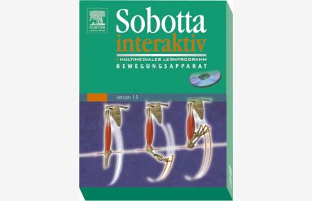 Sobotta interaktiv - Bewegungsapparat  - Multimediales Lernprogramm Version 1.5 CD-ROM