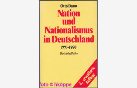 Nation und Nationalismus in Deutschland : 1770 - 1990.
