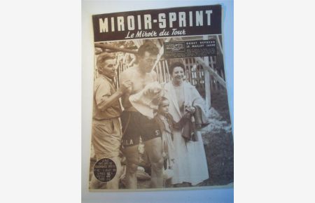 Miroir Sprint, le Miroir du Tour. Nr. 422. 12. Juillet 1954 - (Tour de France 1954). 2. Etappe: Anvers / Beveren (BEL) - Lille. 3. Etappe: Lille - Rouen. 4. Etappe: Rouen - Caen.