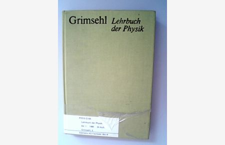 Lehrbuch der Physik Teil: Bd. 1. , Mechanik; Akustik; Wärmelehre.