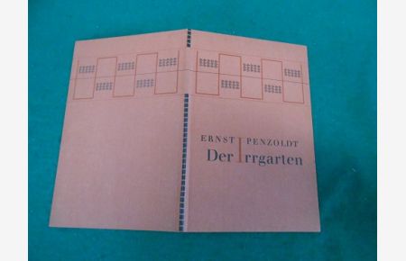 Der Irrgarten. Erzählung.   - Den Mitgliedern der Fränkischen Bibliophilen-Gesellschaft als Jahresgabe für 1954 überreicht.