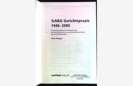 SchKG-Gerichtspraxis 1946-2005: Sammlung publizierter Entscheidungen des Bundesgerichts und von kantonalen Gerichten und Aufsichtsbehörden.   - Navigator.ch