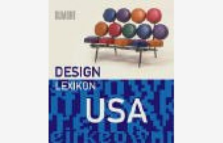 Designlexikon USA.   - Bernd Polster ; Tim Elsner. [Recherche und Red.: Jutta Nerkewitz]
