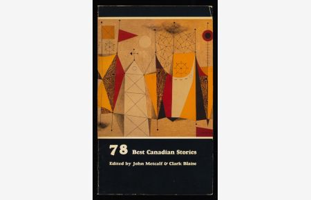 78 Best Canadian Stories / ed. by John Metcalf & Clark Blaise