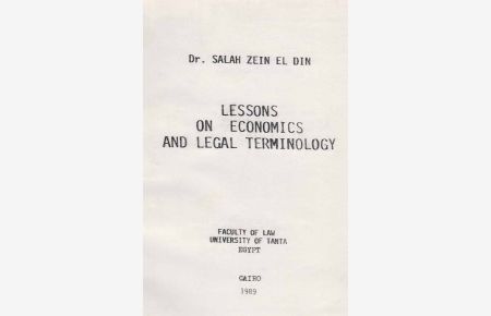 Lessons on Economics and Legal Terminology.   - Faculty of Law; University of Tanta.