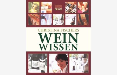 Christina Fischers Weinwissen