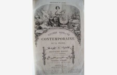 Histoire Populaire Contemporaine de la France . Tome deuxieme. Illustre de 264 Vignettes (Holzstich-Illustrationen).