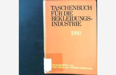 Taschenbuch für die Bekleidungs-Industrie 1980.