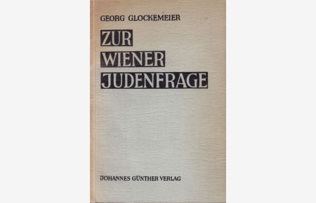 Zur Wiener Judenfrage.