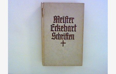 Meister Eckehart Schriften.