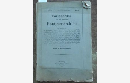 Röntgenstrahlen, Fortschritte auf dem Gebiete der. Band XXVII, Heft 6 , 24. Februar 1921.
