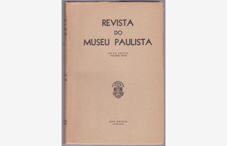 Revista do Museu Paulista. Nova Série. Volume XVIII (Portuges / English)