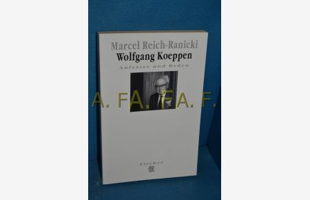 Wolfgang Koeppen : Aufsätze und Reden  - Marcel Reich-Ranicki / Fischer , 14133