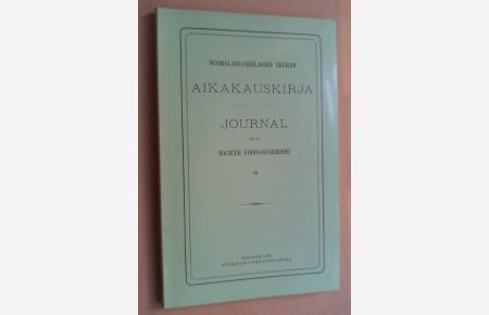 Suomalais-ugrilaisen Seuran Aikakauskirja. Journal de la Société Finno-ougrienne. Vol. 76 (1980).