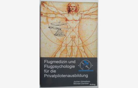 Flugmedizin und Flugpsychologie für die Pilotenausbildung.