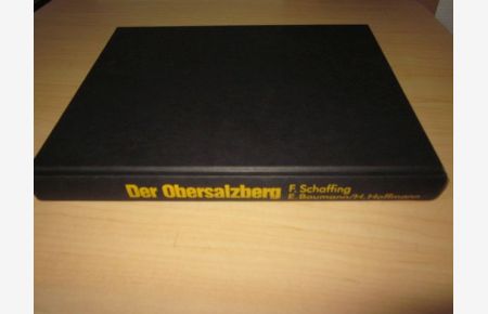 Der Obersalzberg. Brennpunkt der Zeitgeschichte