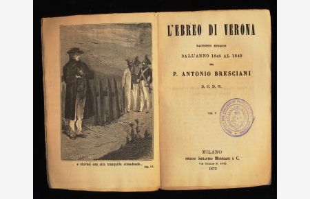 L'ebreo di Verona : Racconto Storico dall' anno 1846 al 1849 (Vol. 5)