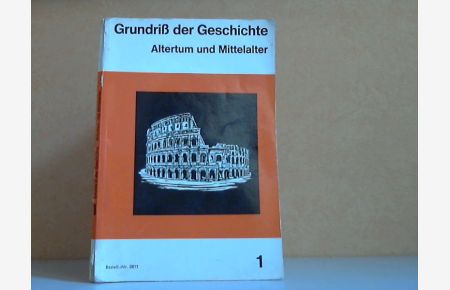 Grundriss der Geschichte 1: Altertum und Mittelalter