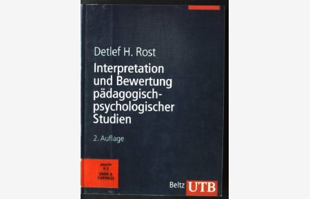 Interpretation und Bewertung pädagogisch-psychologischer Studien : eine Einführung.   - UTB ; 8306