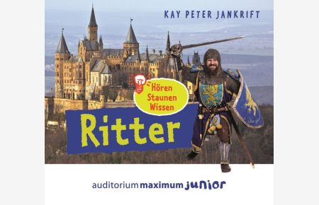 Ritter  - Hören - Staunen - Wissen