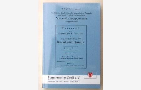 Ausführliche Beschreibung des gegenwärtigen Zustandes des Königl. Preußischen Herzogtums Vor- und Hinterpommern. - 2. Supplementband.