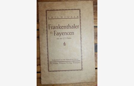 Frankenthaler Fayencan mit der CT-Marke