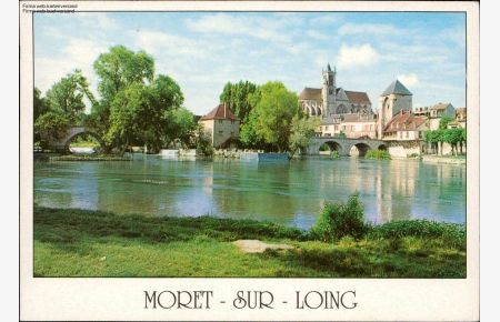 1138491 Moret-Sur-Loing (Seine-et-Marne) - L`église Notre-Dame et la porte d. . .