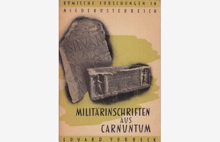 Militärinschriften aus Carnuntum.