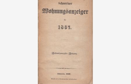 Schweriner Wohnungsanzeiger für 1867. 26. Jahrgang.