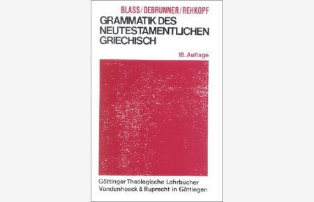 Grammatik des neutestamentlichen Griechisch