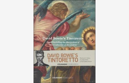 David Bowie's Tintoretto: Angel Foretelling the Martyrdom of Saint Catherine of Alexandria