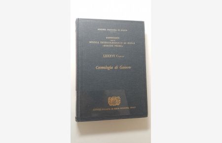 Gamow Cosmology: Summer School Proceedings (Proceedings of the International School of Physics)