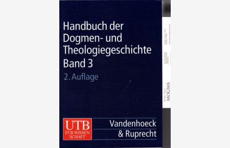 Handbuch der Dogmen- und Theologiegeschichte, Bd. 3, Die Lehrentwicklung im Rahmen der Ökumenizität.