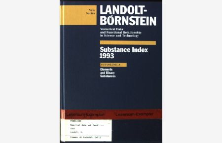 Landolt-Börnstein. Substance index 1993 / Subvol. a. , Elements and binary substances