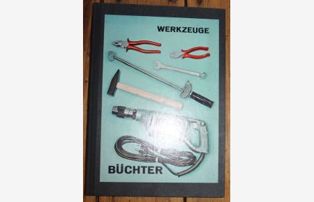 Werkzeuge Büchter Katalog aus dem Jahr 1964