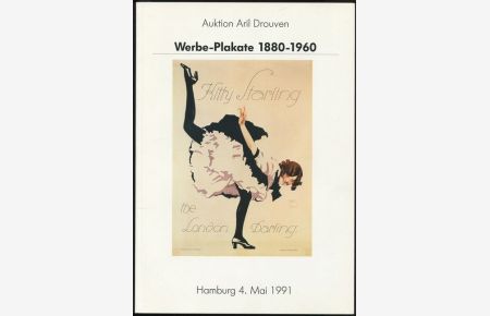 Werbe-Plakate 1880 - 1960. Auktion Aril Drouven. Hamburg 4. Mai 1991.