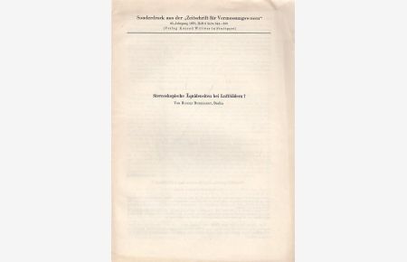Stereoskopische Äquidensiten bei Luftbildern? (Sonderdruck aus der Zeitschrfift für Vermessungswesen, 95. Jahrgang 1970, Heft 8).