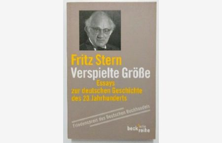 Verspielte Größe. Essays zur deutschen Geschichte.