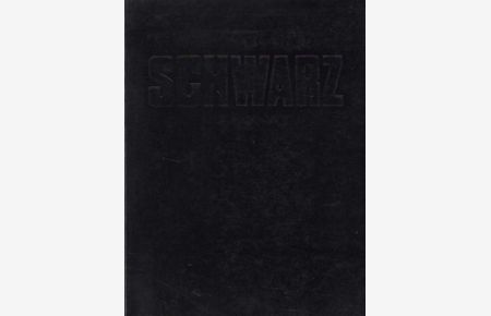 Schwarz. 16. Oktober - 29. November 1981. Herausgegeben von Hannah Weitemeier in Zusammenarbeit mit der Städtischen Kunsthalle Düsseldorf.