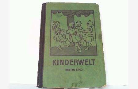 Kinderwelt. Lesebuch für die Grundschulen des Braunschweigischen Landes. Ausgabe in zwei Bänden (= in einem Buch).