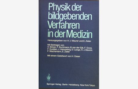Physik der bildgebenden Verfahren in der Medizin.