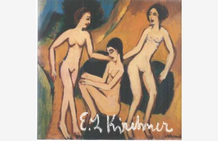 Ernst Ludwig Kirchner (1880-1938). Ölbilder - Aquarelle - Zeichnungen.