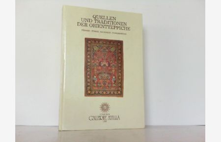 Quellen und Traditionen der Orientteppiche. Persien, Türkei, Kaukasus, Turkmenistan. Band 2.